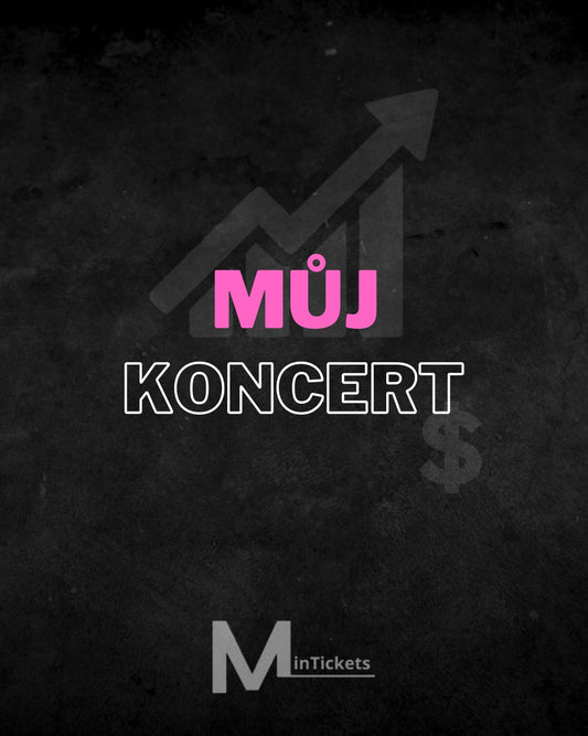 MŮJ KONCERT